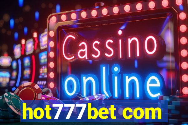 hot777bet com